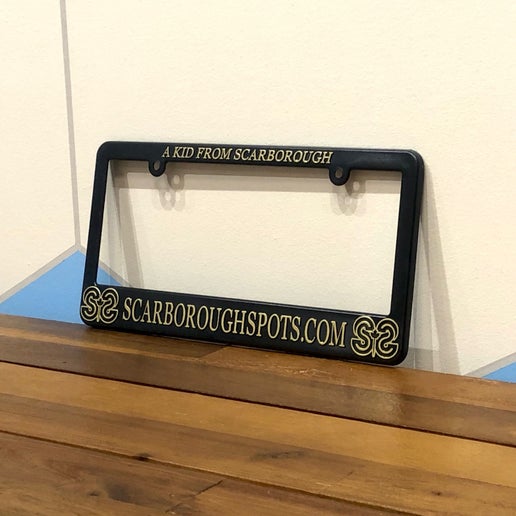 Limited Edition A Kid From Scarborough License Plate Frame